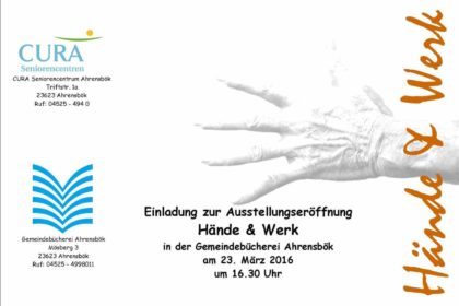 Hände und Werk – Ausstellung von Fotos und Exponaten der CURA Ahrensbök